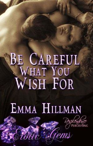 [Erotic Gems Short Story 01] • Be Careful What You Wish For